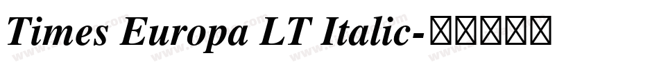 Times Europa LT Italic字体转换